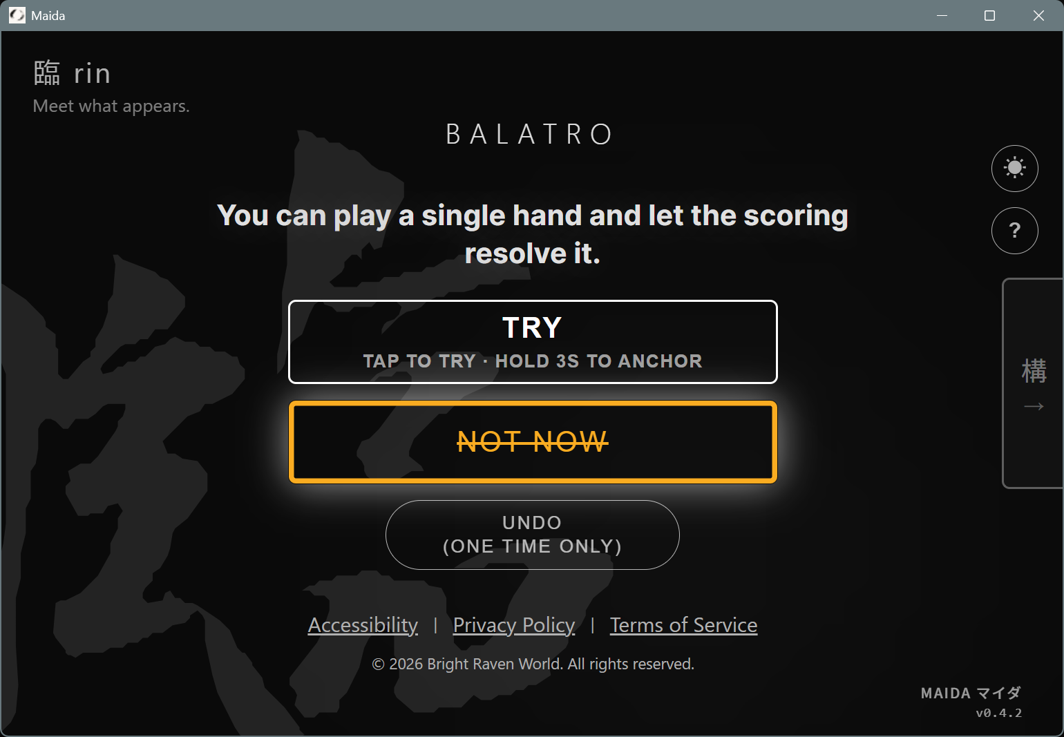 Rin view showing TRY and a crossed-out NOT NOW, with a one-time-only UNDO button below